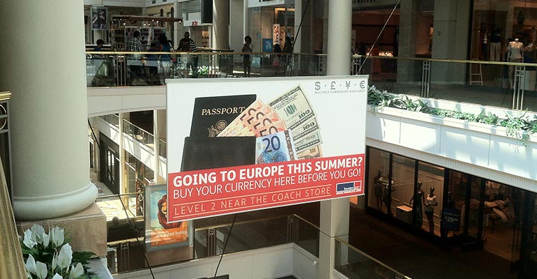 Travelex Currency Exchange 2012 Simon Mall Advertising Large Scale Banners